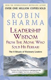 Ebook_the monk who sold his ferrari_robin s. Robin Sharma Leadership Wisdom From The Monk Who Sold His Ferrari Ebook Download Ebook Pdf Download Epub Audioboo Leadership Wisdom Success Principles