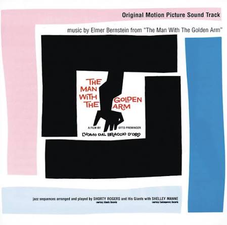 The Man With The Golden Arm (Original Motion Picture Soundtrack) - Album by  Elmer Bernstein | Spotify