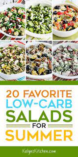 I Love Summer Foods And These 20 Favorite Low Carb Salads For Summer Are All The Favorite Summer Salads I Make Over And Low Carb Salad Low Carb Summer Recipes