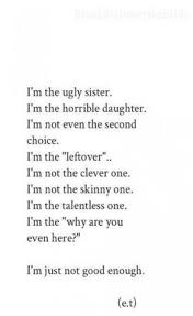 Maybe you would like to learn more about one of these? Not Being Good Enough At Work Quotes Never Good Enough Quotes Dogtrainingobedienceschool Com