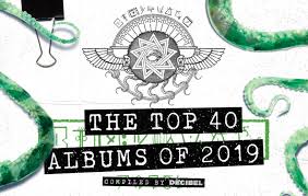 Spoiler Here Are Decibels Top 40 Albums Of 2019