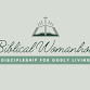 Biblical Womanhood: Discipleship for Godly Living event image
