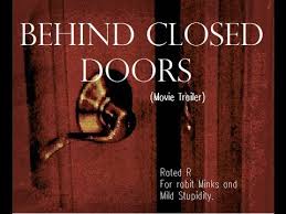 Behind closed doors may refer to: Behind Closed Door Movie Trailer Youtube