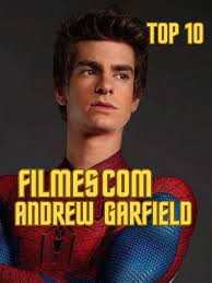 top 10 filmes com Andrew Garfield. #filmes #melhoresfilmes #top10  #andrewgarfield #homemaranha #atoresfamosos #cinema #entreterimento
