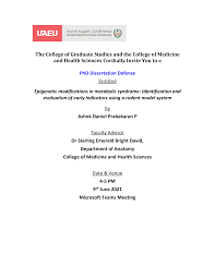 The College of Graduate Studies and the College of Medicine and Health  Sciences Cordially Invite You to a PhD Dissertation D