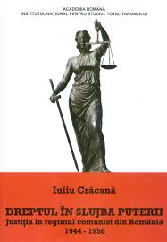 Comunismul din românia, impus după o „rețetă decisă de stalin. Iuliu Cracana Dreptul In Slujba Puterii Justitia In Regimul Comunist Din Romania 1944 1958 Libraria Mihai Eminescu