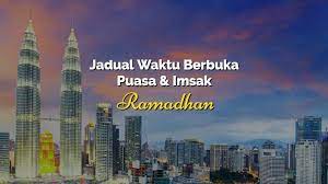 Dilampirkan juga takwim solat dalam bentuk pdf bagi kawasan kuala lumpur dan kawasan yang sewaktu dengannya untuk bulan ramadhan 1442 hijrah. Imsak Kl Ramadhan 2019 Kuala Lumpur Putrajaya Today Kl Foodie