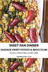 Sheet Pan Sausage Sweet Potato Broccolini Dinner Recipe Sheet Pan Recipes Recipes Quick Healthy Meals