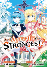 Am I Actually the Strongest? 8 Manga eBook by Sai Sumimori - EPUB Book |  Rakuten Kobo United States
