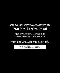 Baby You Light Up My World Like Nobody Else You Do Not Know Oh That Is What Makes You Beautiful Wmyb Digital Art By Kai Muecke