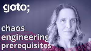 Prerequisites for Chaos Engineering • Courtney Nash • GOTO 2021