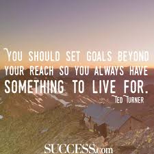18 Motivational Quotes About Successful Goal Setting Success Print it out, send them regularly through emails, put them up on notice boards. success magazine
