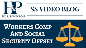 Video Blog Workers Compensation And Social Security Offset