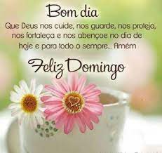 Bom Dia Domingo Imagens E Mensagens De Feliz Domingo Para Todos