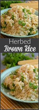 Herbed Brown Rice From Whole Food Real Families Herbed Brown Rice From Whole Food Real Fa Recettes De Riz Brun Aliments Complets Recettes Saines Et Faciles