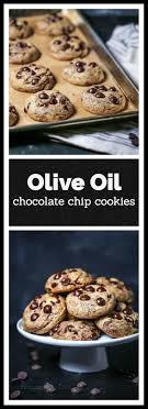 Olive Oil Chocolate Chip Cookies Recipe Chocolate Chip Cookies Chip Cookies Chocolate Desserts