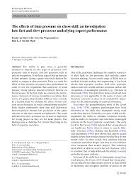 What are the implications for the old and in turn, legal issues came up about whether it should be classified as a game of chance, or a game of skill. Pdf The Effects Of Time Pressure On Chess Skill An Investigation Into Fast And Slow Processes Underlying Expert Performance