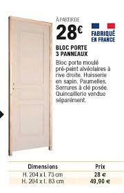 Maybe you would like to learn more about one of these? Offre Bloc Porte 3 Panneaux Chez Eleclerc Brico