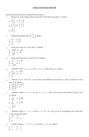 Soal latihan vektor pilihan ganda. Doc Soal Ulangan Vektor Elsa Susanti Academia Edu