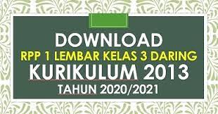 Rpp pjok smester 2 (download disini) rpp kelas 3 tm 5 semester 2 (download disini) rpp tema 6 sb 2 (download disini). Rpp Daring 1 Lembar Kelas 3 Sd K13 Revisi 2020 2021 Info Pendidikan