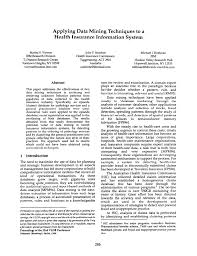 There are many factors to consider based on your and your family's unique health care needs. Pdf Applying Data Mining Techniques To A Health Insurance Information System