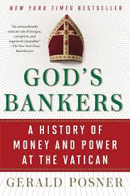 Maybe you would like to learn more about one of these? Pdf God S Bankers A History Of Money And Power At The Vatican By Gerald Posner Perlego