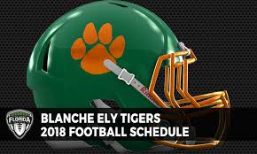 Blanche Ely Tigers 2018 Football Schedule | Florida HS Football