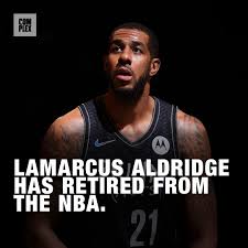 Nets forward lamarcus aldridge announced his retirement from the nba thursday morning after experiencing an irregular heartbeat during a game. Hc7cfjhyxioycm
