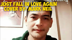 I just fall in love again cover: by Mark Neil
