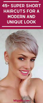 45 Super Short Haircuts For A Modern And Unique Look Superhair Shorthair Hair Besthair Hair Super Short Haircuts Short Hair Styles Pixie Super Short Hair