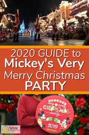 2020 Guide To Mickey S Very Merry Christmas Party In 2020 Very Merry Christmas Party Mickey S Very Merry Christmas Very Merry Christmas