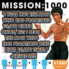 I fear not the man who has practiced 10,000 kicks once, but i fear the man who has practiced one kick 10,000 times. I Fear Not The Man Who Has Practiced 10 000 Kicks Once But I Fear The Man Who Has Practiced One Kick 10 000 T Quote Of The Day Bruce Lee Inspirational Quotes