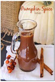 Pumpkin Spice Syrup On Myrecipemagic Com Syrup Pumpkin Spice Pumpkin Spice Syrup Sweet Sauce Pumpkin Spice