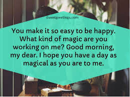 Browse below many unique ideas of good morning messages for your lover and make her/him thinking of you all day long! 30 Romantic Good Morning Quotes For Him Events Greetings