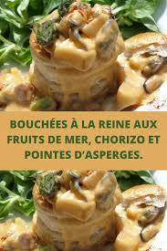 Bouchees A La Reine Aux Fruits De Mer Chorizo Et Pointes D Asperges En 2020 Bouchees A La Reine Recettes De Cuisine Fruits De Mer