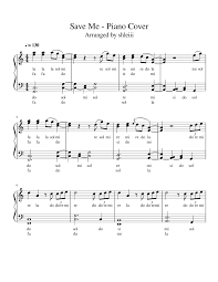Maybe you would like to learn more about one of these? Save Me Piano Sheet Music For Piano Solo Download And Print In Pdf Or Midi Free Sheet Music Musescore Com
