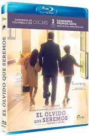 Lanzamiento De El Olvido Que Seremos Dirigida Por Fernando Trueba En Blu Ray
