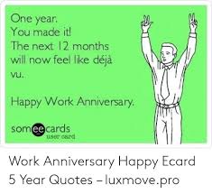 How about making it a bit more upbeat with a happy work anniversary meme? Belated Work Anniversary Quotes 69 Funny Birthday Card Messages Wishes Quotes Funky Pigeon Blog Dogtrainingobedienceschool Com
