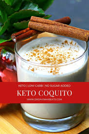 Keto Coquito Low Carb Spanish Eggnog Dr Davinah S Eats Keto Smoothie Recipes No Sugar Added Recipe Low Carb Drinks