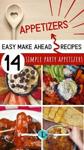 Here are 50 easy christmas appetizer recipes, from festive olive christmas trees and baked brie appetizers, to cheese boards, caprese wreaths and dips. Make Ahead Party Appetizer Ideas Quick And Easy Listotic Holiday Appetizers Party Food Appetizers Appetizers For Party