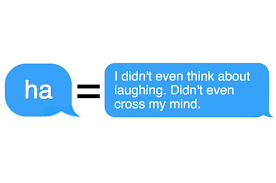 How could being stupid be a good thing? The 37 Ways To Type Laughter In 2018 Defined