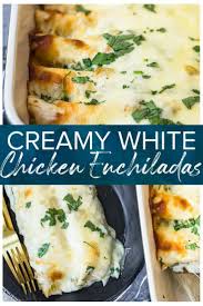 Creamy White Chicken Enchiladas Easy Chicken Recipes Recipe In 2020 Easy Chicken Recipes Recipes Using Rotisserie Chicken White Chicken Enchiladas