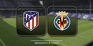 Head to head statistics and prediction, goals, past matches, actual form for la liga. Atletico Madrid Vs Villarreal Highlights Full Match Full Matches And Shows