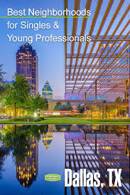 5 Best Places To Live In Dallas For Singles Young Professionals Extra Space Storage Best Places To Live Moving To Dallas Living In Dallas