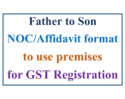 Mere fulfilling of eligibility criteria shall not confer any right to the applicant for being called for the interview/appointment. Father To Son Noc Format To Use Premises For Gst Registration Tax Shastra