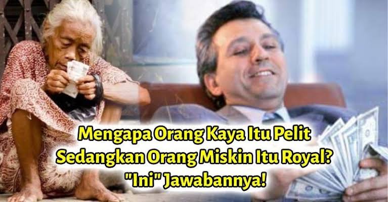 Hasil gambar untuk Mengapa Orang Kaya Itu Pelit"