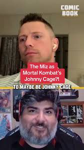 The Miz's Passion to Play Johnny Cage in Mortal Kombat