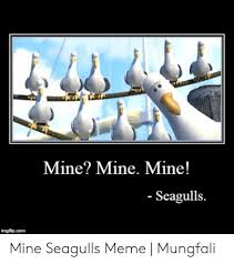 Add to my soundboard install myinstant app report download mp3 get ringtone notification sound. 25 Best Memes About Mine Mine Mine Seagulls Mine Mine Mine Seagulls Memes