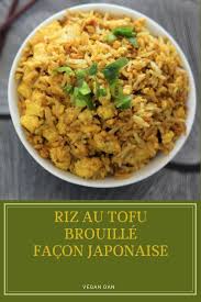Posez une planche ã dã©couper dessus et laissez au moins 30 min, jusqu'ã. Riz Au Tofu Brouille Facon Japonaise Recette En 2020 Avec Images Recettes Macrobiotiques Cuisine Vegetarienne Tofu