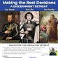 Making the Best Decisions - A Day Discernment Retreat